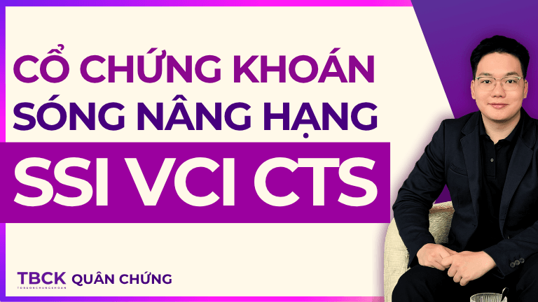 Nhận định Cổ Phiếu SSI VCI CTS 2025: Sóng Chứng khoán nâng hạng