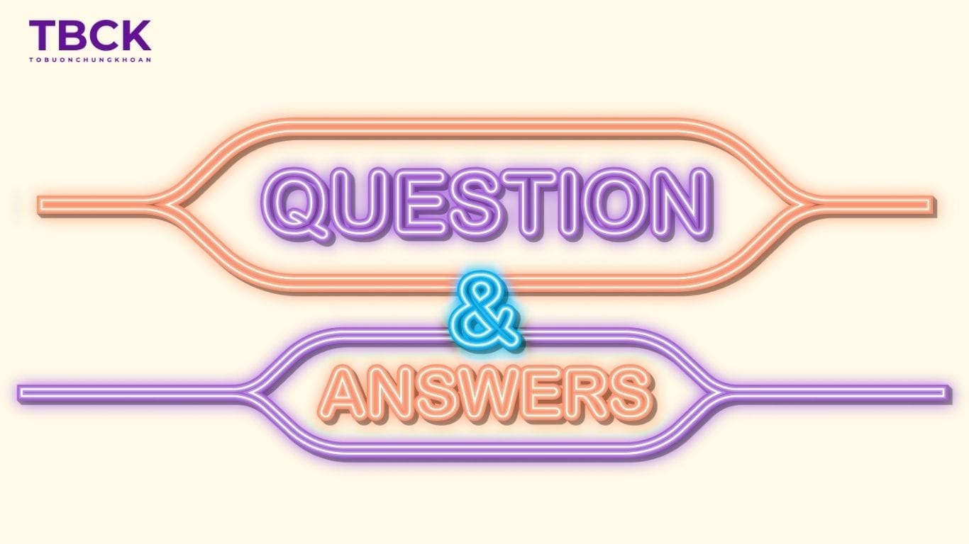Câu hỏi thường gặp