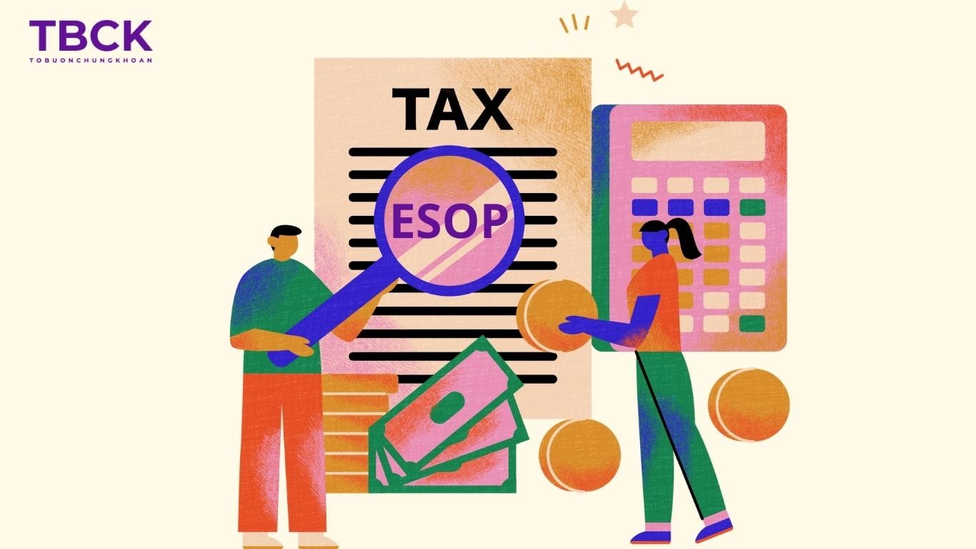 Ảnh hưởng thuế khi bán cổ phiếu ESOP