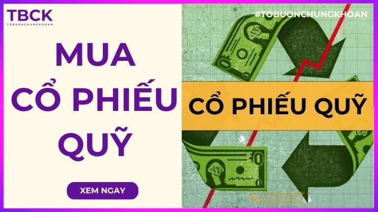 Mua cổ phiếu quỹ là gì? Điều kiện, quy định, lợi ích và rủi ro
