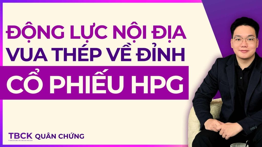 Nhận Định Cổ Phiếu HPG 2026: Vua Thép Trở Lại?