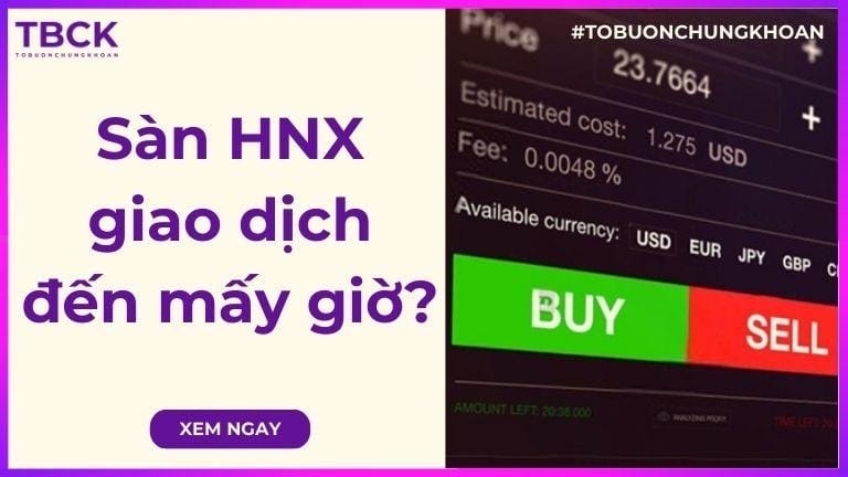Sàn HNX giao dịch đến mấy giờ?