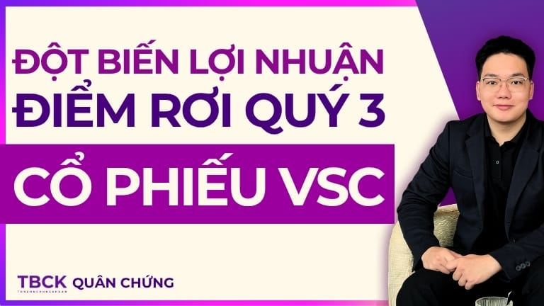 Nhận định Cổ Phiếu VSC 2025: Đột biến lợi nhuận Quý 3