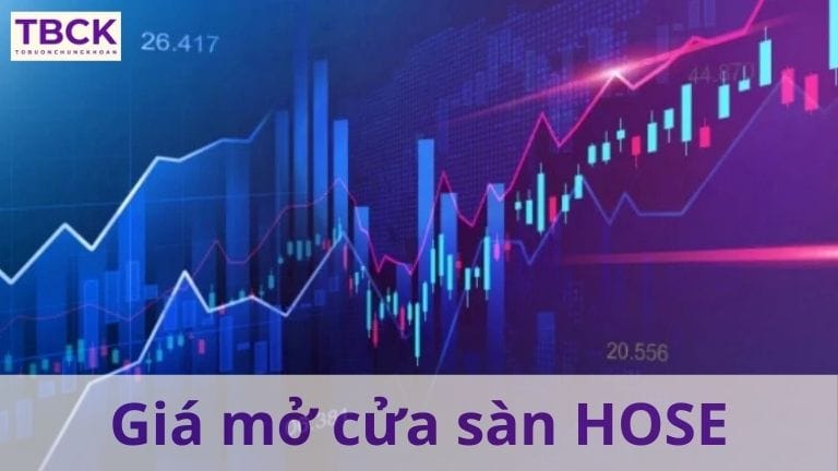 Quy định giá mở cửa sàn HOSE