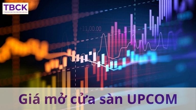Quy định giá mở cửa sàn UPCOM