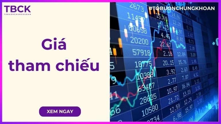 Giá tham chiếu là gì? Cách tính giá tham chiếu sàn UPCOM, HNX, HOSE