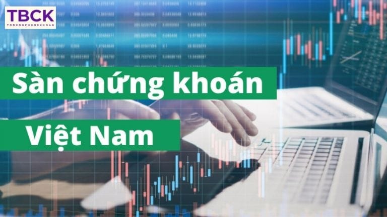 TOP 3 sàn chứng khoán Việt Nam uy tín nhất
