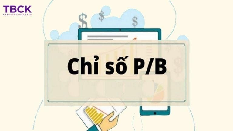 Ý nghĩa của chỉ số P/B trong chứng khoán