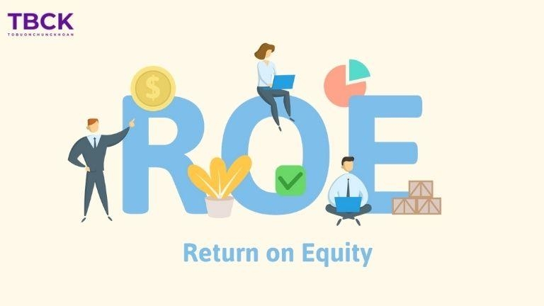 Ý nghĩa của chỉ số ROE trong chứng khoán