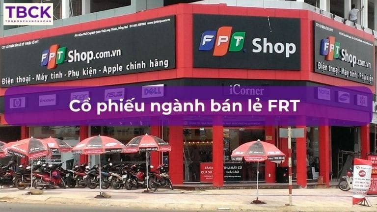 Cổ phiếu ngành bán lẻ FRT