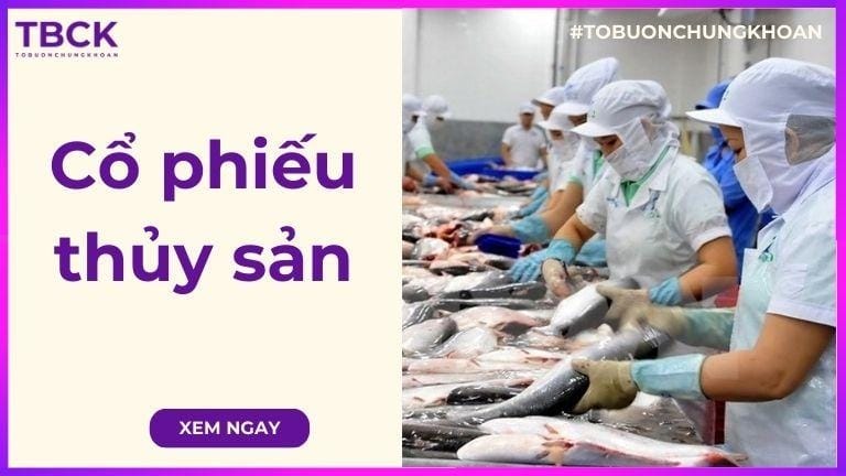 Danh sách cổ phiếu ngành thủy sản tiềm năng 2026