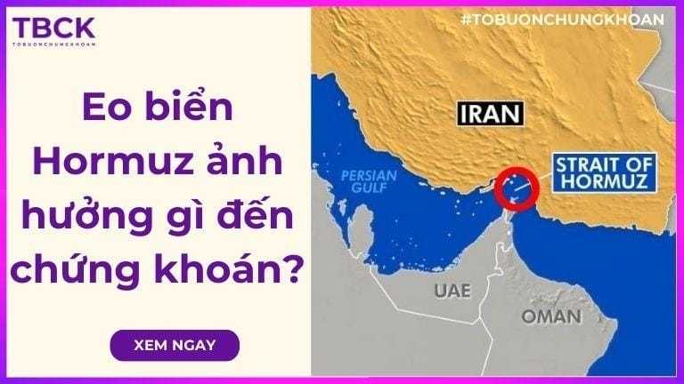 Eo biển Hormuz ảnh hưởng gì đến chứng khoán?