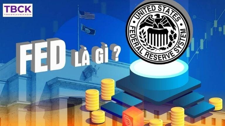Fed là gì? Vai trò của Fed trong hệ thống tài chính