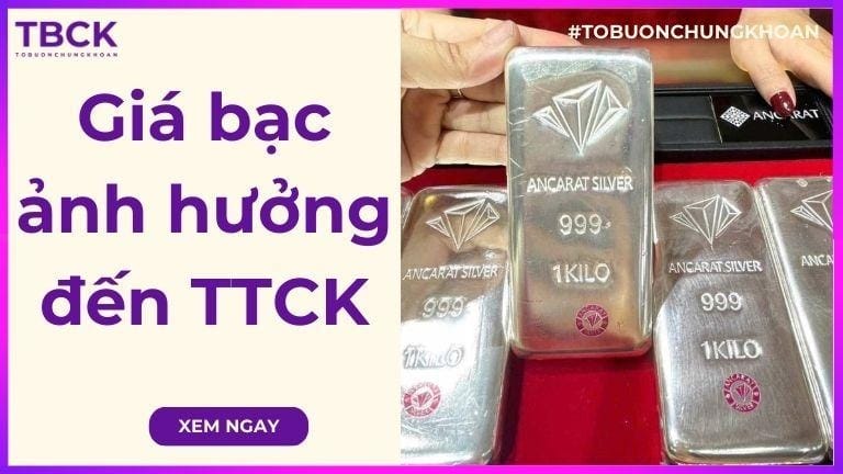 Giá bạc ảnh hưởng đến thị trường chứng khoán như thế nào?