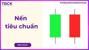 Mô hình nến tiêu chuẩn là gì? Ứng dụng nến tiêu chuẩn trong đầu tư