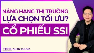 Nhận Định Cổ Phiếu SSI 2026: Hưởng lợi từ margin và Nâng hạng FTSE